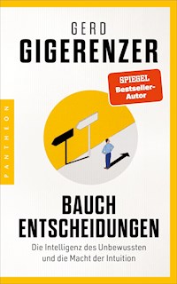 Bauchentscheidungen - Gerd Gigerenzer - E-Book