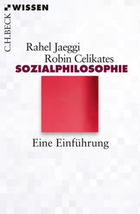 Sozialphilosophie - Rahel Jaeggi - E-Book