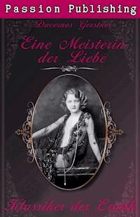 Klassiker der Erotik 12: Eine Meisterin der Liebe - Davernos Gerstner - E-Book