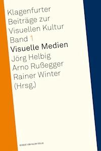 Visuelle Medien -  - E-Book
