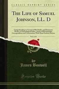 The Life of Samuel Johnson, LL. D - James Boswell - E-Book