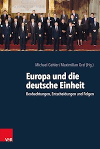 Europa und die deutsche Einheit -  - E-Book
