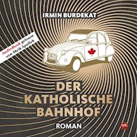 Der Katholische Bahnhof - Irmin Burdekat - Hörbuch