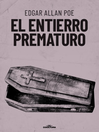 El entierro prematuro - Edgard Allan Poe - E-Book