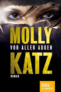 Vor aller Augen - Molly Katz - E-Book