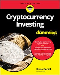 Cryptocurrency Investing For Dummies - Kiana Danial - E-Book