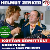 Kottan ermittelt: Nachtruhe - Helmut Zenker - Hörbuch