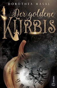 Der goldene Kürbis - Dorothea Masal - E-Book