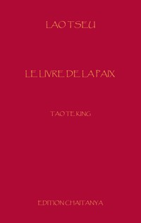 Le Livre de la Paix - Lao Tseu - E-Book