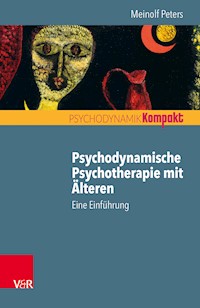 Psychodynamische Psychotherapie mit Älteren - Meinolf Peters - E-Book