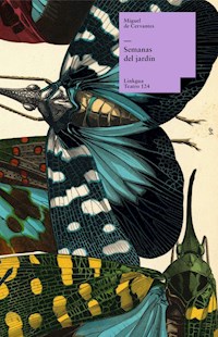 Semanas del jardín - Miguel de Cervantes Saavedra - E-Book