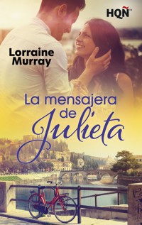 La mensajera de Julieta - Lorraine Murray - E-Book