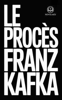 Le Procès - Franz  kafka - E-Book