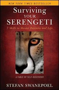 Surviving Your Serengeti - Stefan Swanepoel - E-Book