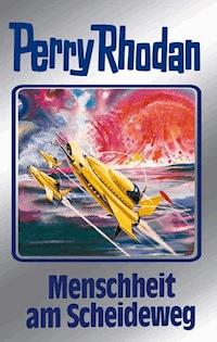 Perry Rhodan 80: Menschheit am Scheideweg (Silberband) - H. G. Ewers - E-Book