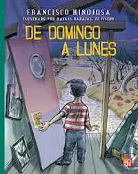 De domingo a lunes - Francisco Hinojosa - E-Book