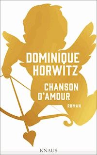 Chanson d’Amour - Dominique Horwitz - E-Book