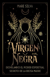 Virgen Negra - Mari Silva - E-Book