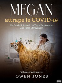 Megan Attrape Le COVID-19 - Owen Jones - E-Book