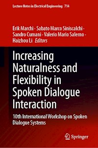 Increasing Naturalness and Flexibility in Spoken Dialogue Interaction -  - E-Book