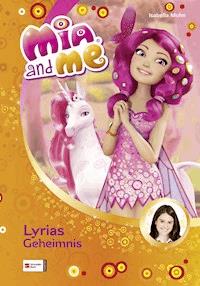 Mia and me, Band 03 - Isabella Mohn - E-Book