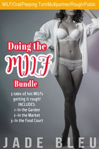 Doing the MILF Bundle - Jade Bleu - E-Book