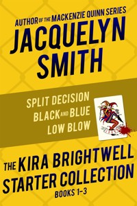 The Kira Brightwell Starter Collection - Jacquelyn Smith - E-Book