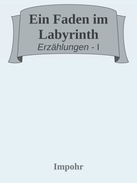 Ein Faden im Labyrinth - Andreas Seibold - E-Book