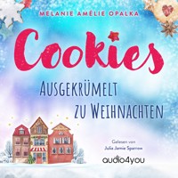 Cookies - Melanie Amelie Opalka - Hörbuch