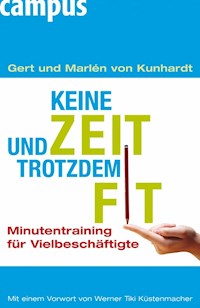 Keine Zeit und trotzdem fit - Gert von Kunhardt - E-Book