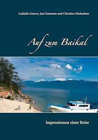 Auf zum Baikal - Ludmila Guseva - E-Book