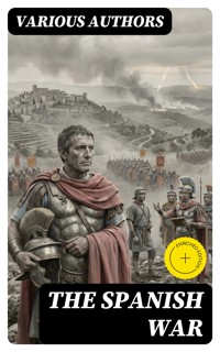 The Spanish War - Gaius Julius Caesar - E-Book