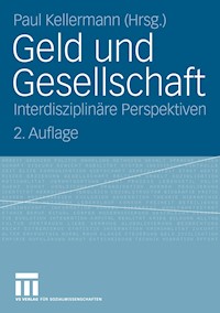 Geld und Gesellschaft -  - E-Book