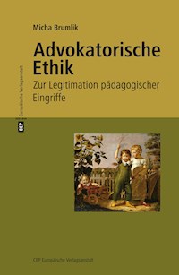 Advokatorische Ethik - Micha Brumlik - E-Book