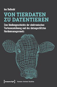 Von Tierdaten zu Datentieren - Ina Bolinski - kostenlos E-Book