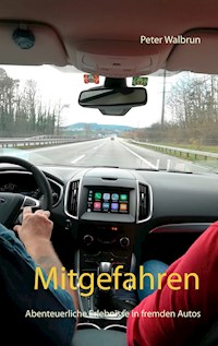 Mitgefahren - Peter Walbrun - E-Book