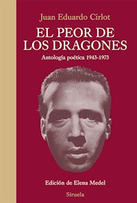 El peor de los dragones - Juan Eduardo Cirlot - E-Book