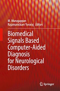 Biomedical Signals Based Computer-Aided Diagnosis for Neurological Disorders - - E-Book