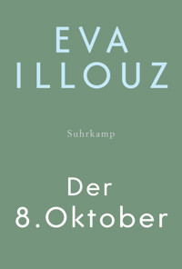 Der 8. Oktober - Illouz Eva - E-Book