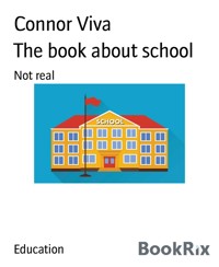 The book about school - Connor Viva - E-Book
