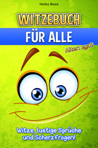 Das Witzebuch für alle - Heiko Boos - E-Book