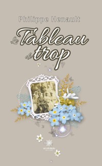 Le tableau de trop - Philippe Henault - E-Book