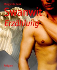 Swanwit - Margarete Lenk - E-Book
