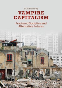Vampire Capitalism - Paul Kennedy - E-Book