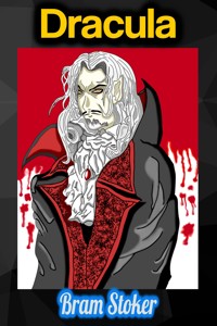 Dracula - Bram Stoker - Bram Stoker - E-Book