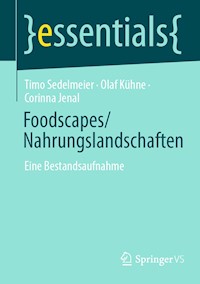 Foodscapes/Nahrungslandschaften - Timo Sedelmeier - E-Book