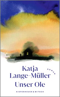 Unser Ole - Katja Lange-Müller - E-Book