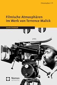 Filmische Atmosphären im Werk von Terrence Malick - Leonie Lindstedt - E-Book