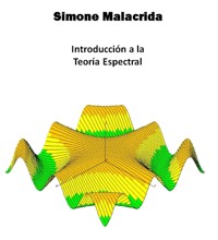 Introducción a la Teoría Espectral - Simone Malacrida - E-Book
