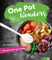 One Pot Wonders - Marie Gründel - E-Book